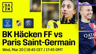 BK Häcken vs. PSG | UEFA Women's Champions League 2023-24 Quarter-final First Leg Full Match