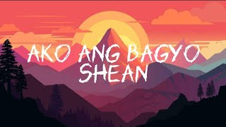 Ako ang Bagyo - Shean (New released) (Lyrics)