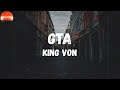 King Von - GTA (Lyrics) | Tryna be me, tell 