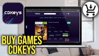 How To Buy Games On Cdkeys
