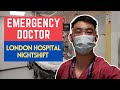 EMERGENCY Doctor: My NIGHTSHIFT in London | Vlog