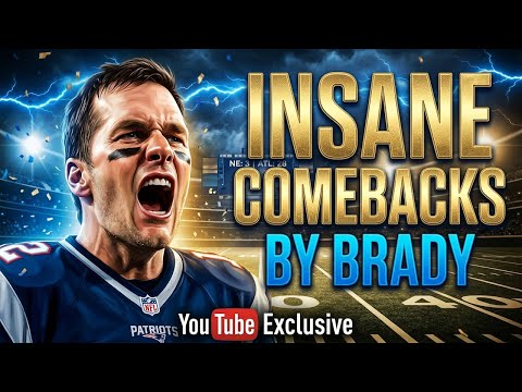 The Most INSANE Tom Brady Comebacks You've Ever Seen