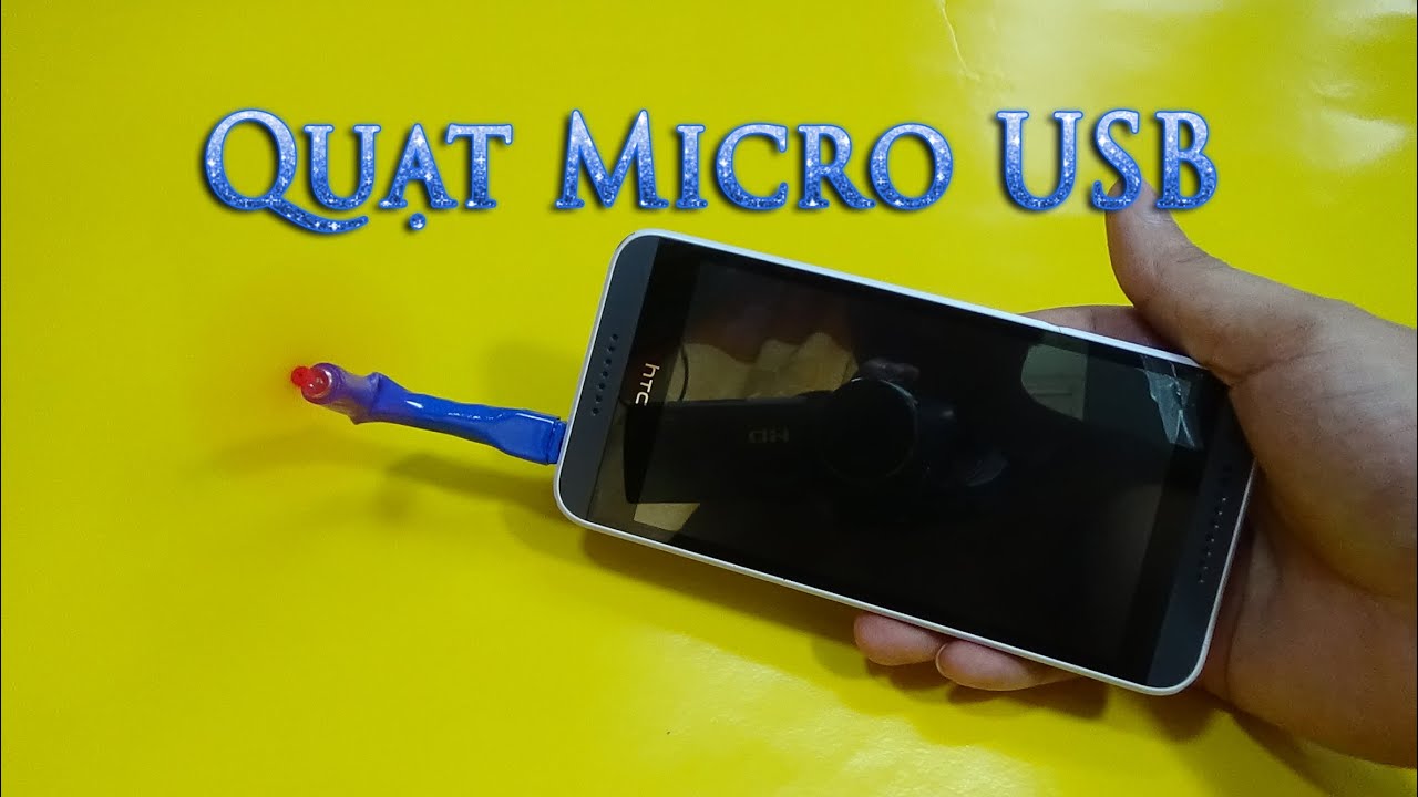 Hướng dẫn làm Quạt Micro USB đơn giản cho smartphone