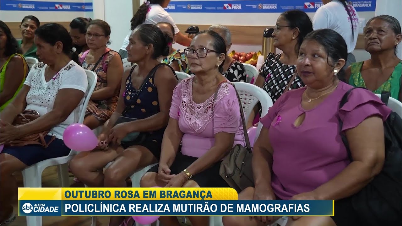 OUTUBRO ROSA EM BRAGANÇA: POLICLÍNICA REALIZA MUTIRÃO DE MAMOGRAFIAS