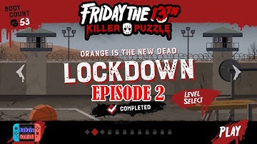 Friday The 13th - Killer Puzzle : Episode 2 Lockdown |  Gameplay Walkthrough