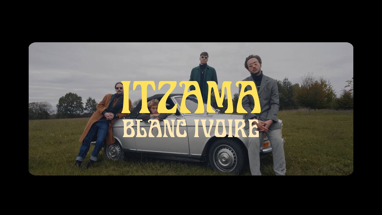 YouTubeでItzama - Blanc Ivoire feat. Lord Esperanza & Nelick (Clip Officiel)を視聴 YouTubeでItzama - Blanc Ivoire feat. Lord Esperanza & Nelick (Clip Officiel)を視聴