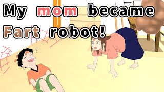 My mom became fart robot.|anime|comic|pandaphone