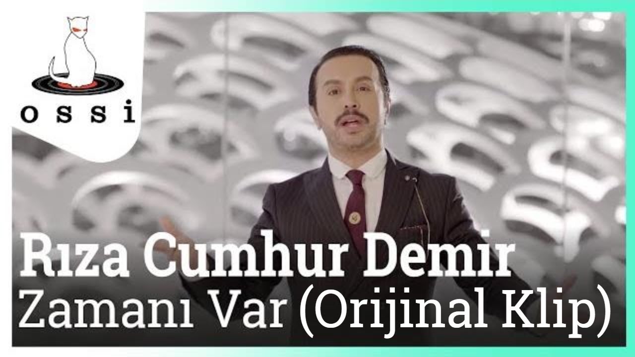 Rıza Cumhur Demir - Zamanı Var