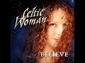 Celtic Woman - Bridge Over Troubled Water