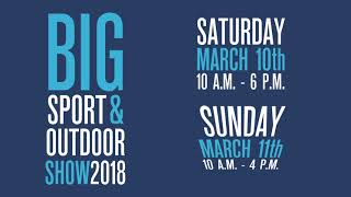 2018 Big Sport And Outdoor Show
