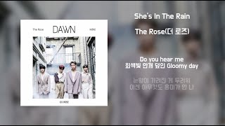 [Lyrics/가사] She's In The Rain - The Rose(더 로즈)