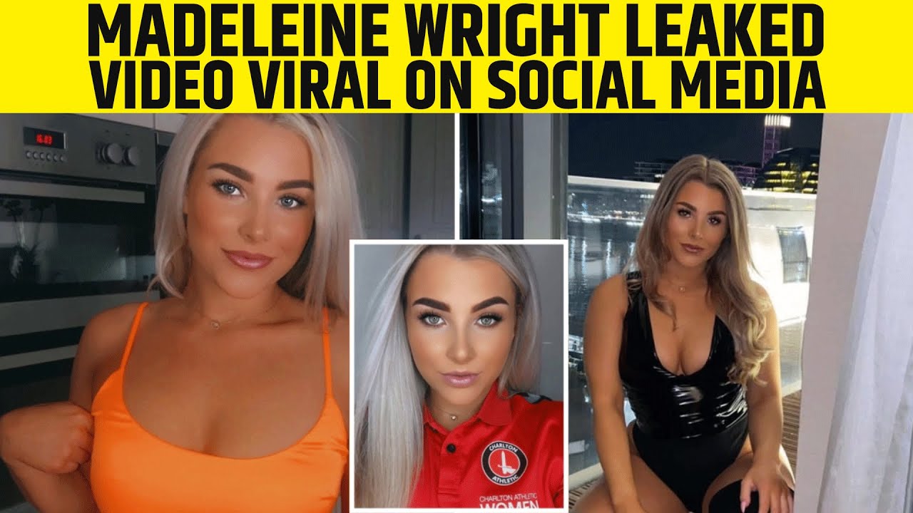 Madeleine Wright Leaked Video Viral On Social Media | Who Is Madeleine Wright | Trending On Twitter