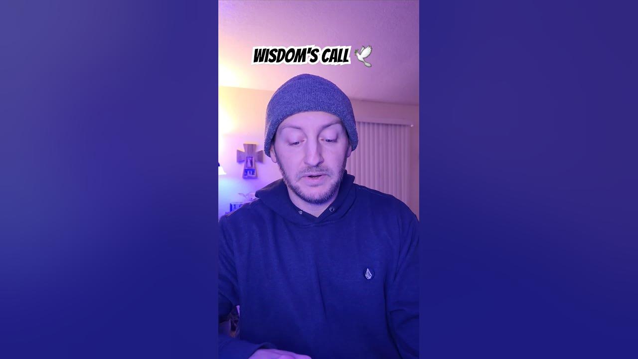 wisdom-s-call-proverbs-8-32-36-youtube