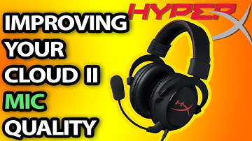 How To: Improve Your HyperX Cloud II Headset