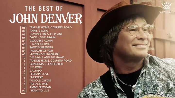 Best Songs Of John Denver - John Denver Greatest H...