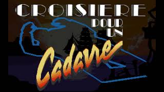Cruise for a Corpse / Croisière pour un Cadavre OST - 01 Intro (Amiga)