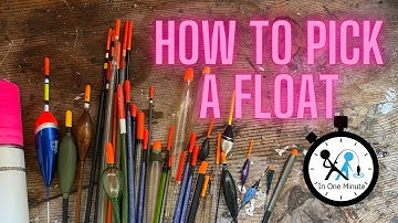 How To Pick A Float