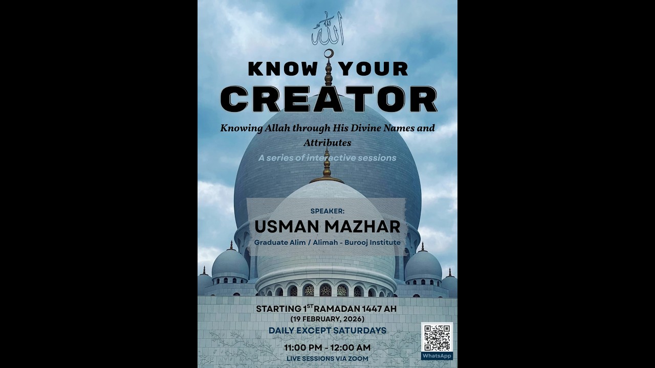 Class 6: Al-Qudoos, As-Salam, Al-Nur, As-Samad, Al Malik ul Mulk, Al-Ghani