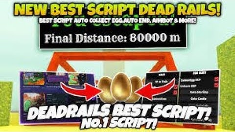 [NEW BEST] Dead Rails Script Pastebin | Auto Collect Egg!, Auto Aim, No Clip, Auto Win, (No Key)