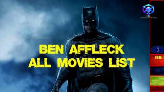 Ben Affleck movies list | All hits and flops of Ben Affleck