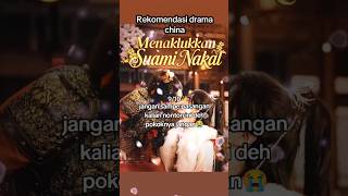 Poster Drama  Menaklukkan Suami Nakal dramachina dramashorts chinesedrama