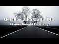 download Geisha - Jika Cinta Dia (Cover Lirik Nungki ) - Newbie Lyric download Geisha - Jika Cinta Dia (Cover Lirik Nungki ) - Newbie Lyric