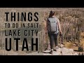 Things To Do In Salt Lake City, Utah (And Surrounding Area)