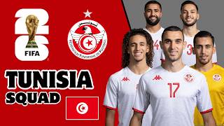 Tunisia Official Squad For FIFA World Cup 2026 | Tunisia Squad FIFA World Cup 2026