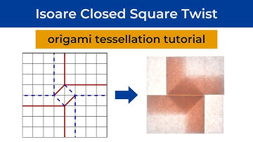 Isoarea Closed Square Twist Origami Tessellation Tutorial