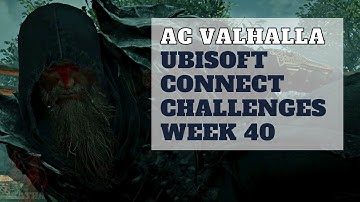 Change?? Ubisoft Connect challenges Reset week 40 in Assassins Creed Valhalla