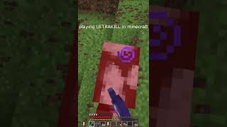 Ultrakill in minecraft