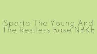 Sparta The Young And The Restless Base NBKE