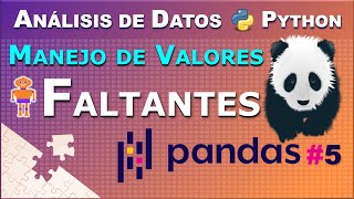 Imputación (o Manejo de Datos Faltantes) con Python