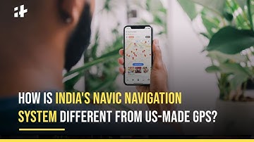 What is NavIC? How Is India