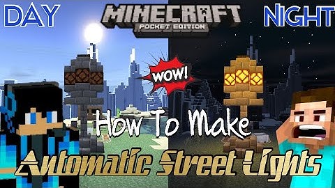 How To Make Cool Stylish Automatic Street Light with Day-Light Sensor in Minecraft Pe
