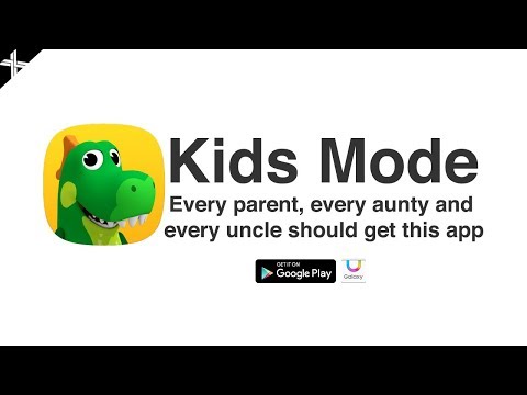 Kids Mode - an app every parent should get