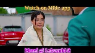 Mfdc Da Film Anouba Loina Fangbiganimami Gi Lairembi-2