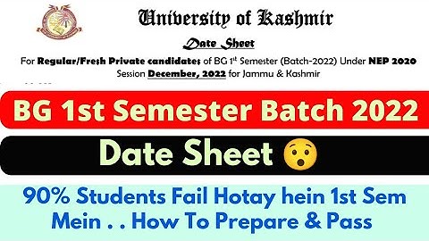 Datesheet & Strategies for how to Pass BG 1st Semester Batch 2022 Kashmir University