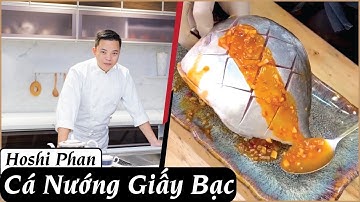 Tập 21: Hướng Dẫn Cá Nướng Cực Ngon Không Cần Lửa😍- Chef Hoshi Phan