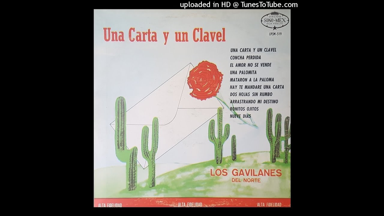 Los Gavilanes Del Norte - Una Carta Y Un Clavel (Disco Completo)