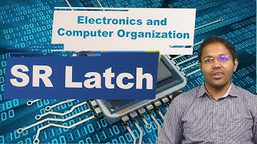 LEC20| Digital Electronics and Computer Organization |SR Latch  By. Dr. Michael