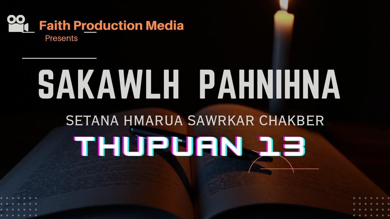 Khawvel tawpa Sawrkar chak ber tur Bible in min hrilh | Sakawlh Pahnihna