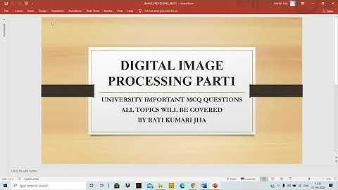 DIGITAL IMAGE PROCESSING PART 1 MOST IMPORTANT MCQ