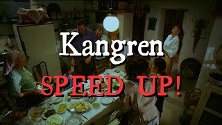 Saian - Kangren SPEED UP!