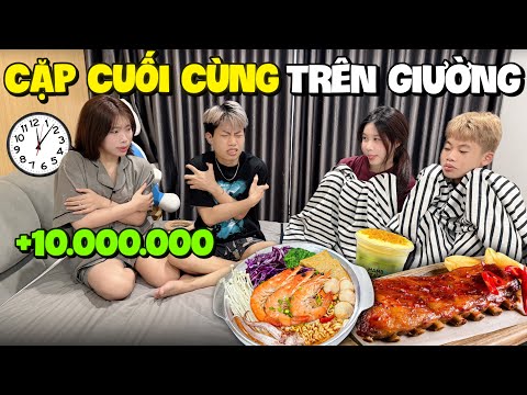 Cặp Đôi Cuối Cùng Ở " Trên Giường " Sẽ Thắng 10 Triệu