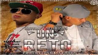 Ozuna - Un Reto ft Delirious --- // REGGAETON 2012