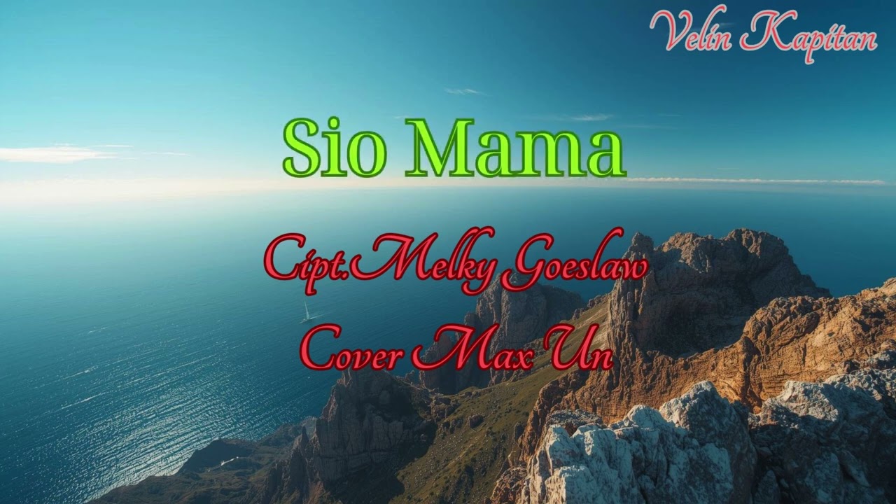 Sio Mama_Melky Goeslaw_Cover Max Un