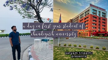 first year student, sharing experience in chandigarh university, SATYAM TRIPATHI VLOGS..