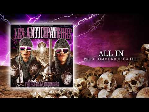 Les Anticipateurs - ALL IN (prod. Fifo)