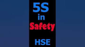 What is 5S in  safety | Health and safety | HSE